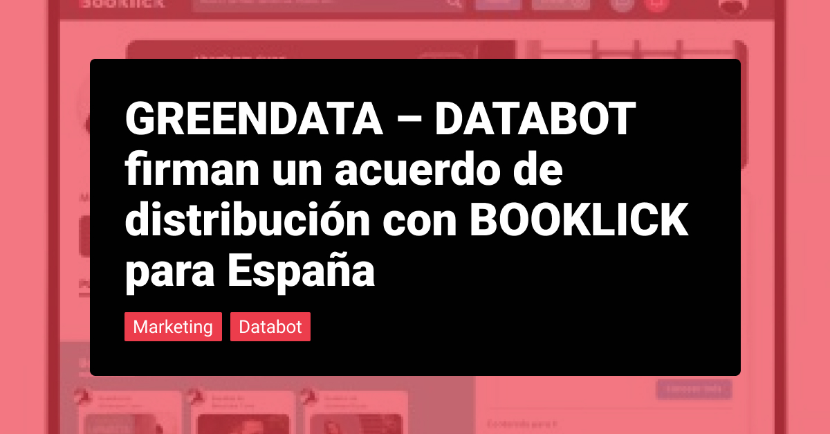 Databot Firma Un Acuerdo Con La Primera Red Social De Aprendizaje Booklick Databot Firma Un Acuerdo Con La Primera Red Social De Aprendizaje Booklick